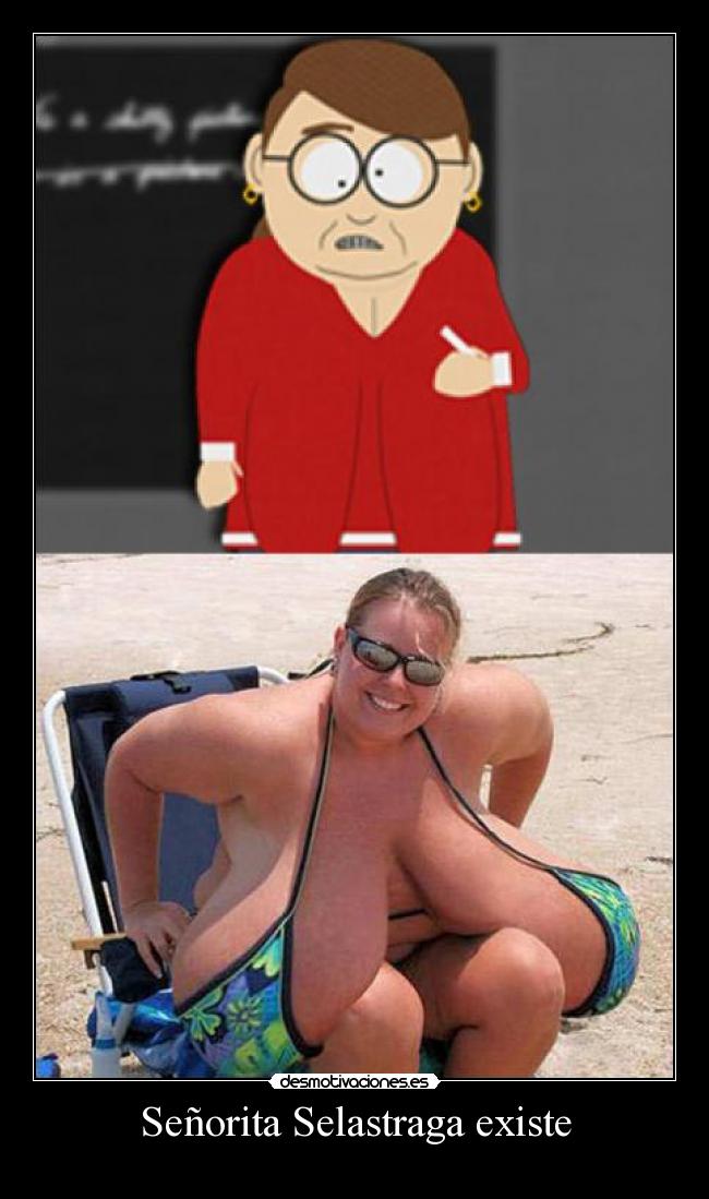 Señorita Selastraga existe - 