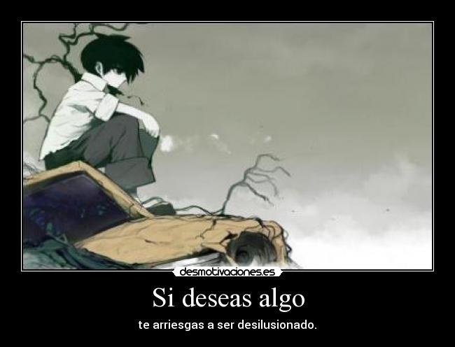 Si deseas algo - 