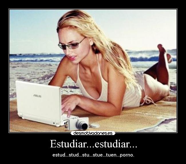 Estudiar...estudiar... - estud...stud...stu...stue...tuen...porno.