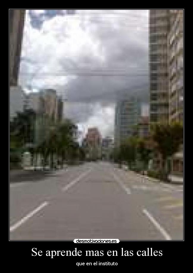 carteles calles desmotivaciones