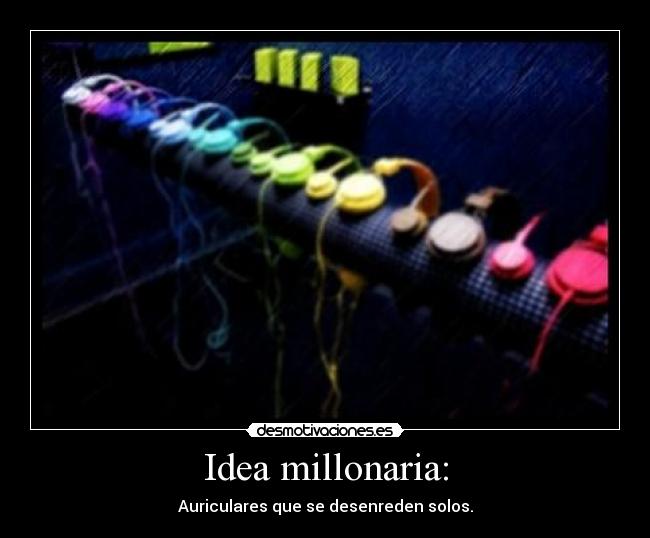 Idea millonaria: - 