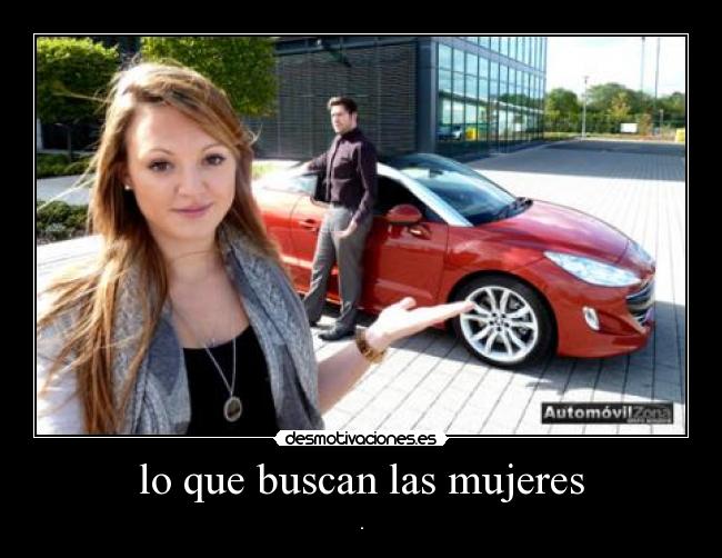 lo que buscan las mujeres - .