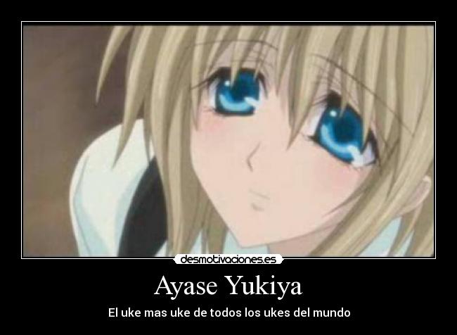 Ayase Yukiya - El uke mas uke de todos los ukes del mundo