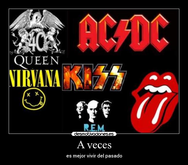 A veces - es mejor vivir del pasado