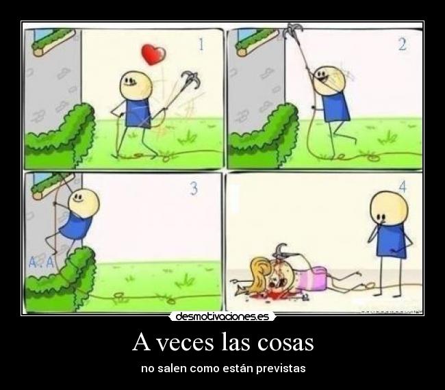 A veces las cosas -