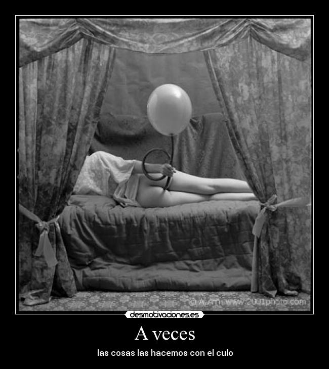 carteles fastidiarla desmotivaciones