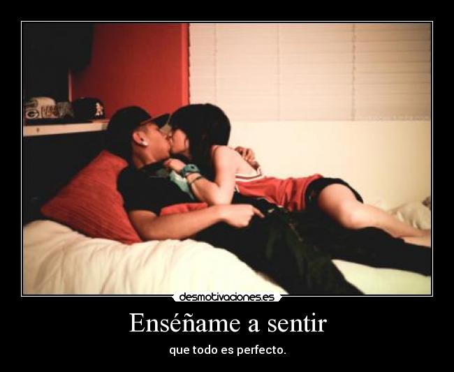 Enséñame a sentir -