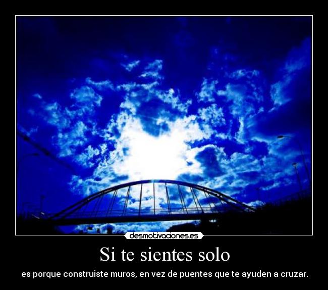 Si te sientes solo -