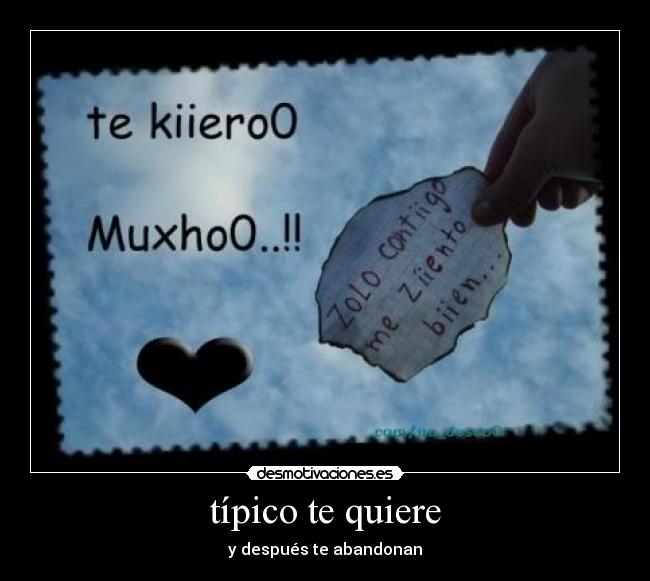 típico te quiere -