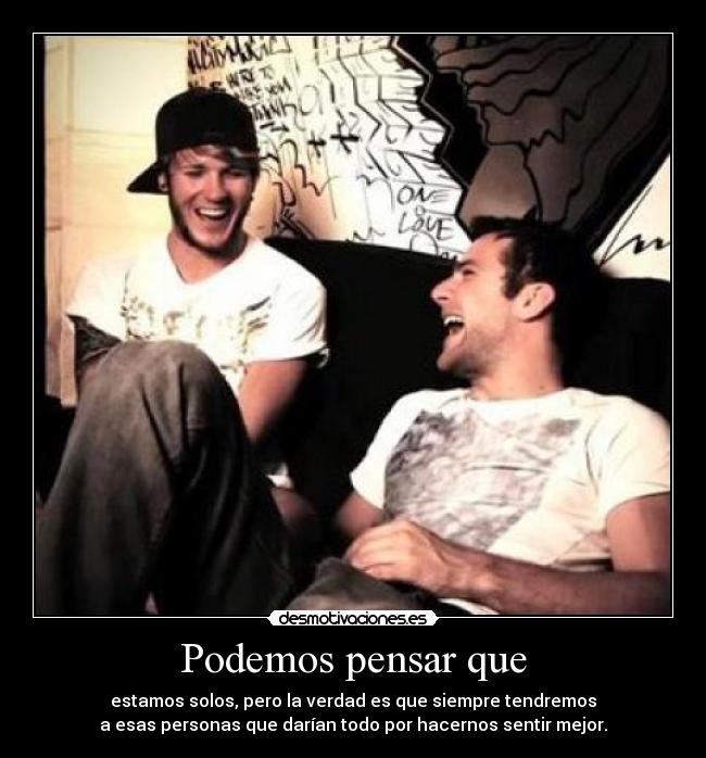 Podemos pensar que -