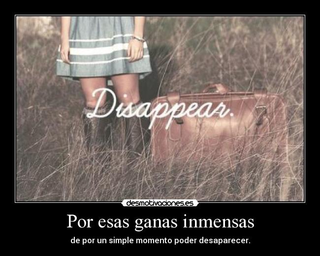 Por esas ganas inmensas - 