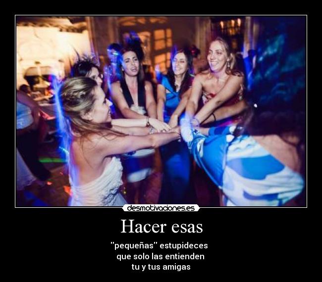 Hacer esas - 