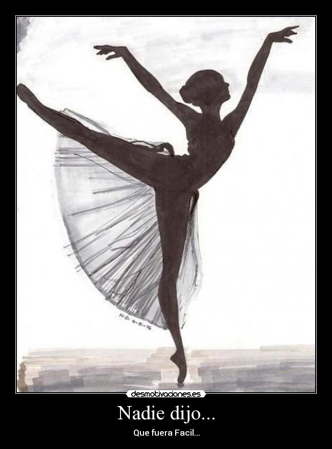 Nadie dijo... - Que fuera Facil...