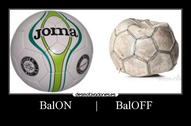 BalON        |      BalOFF - 