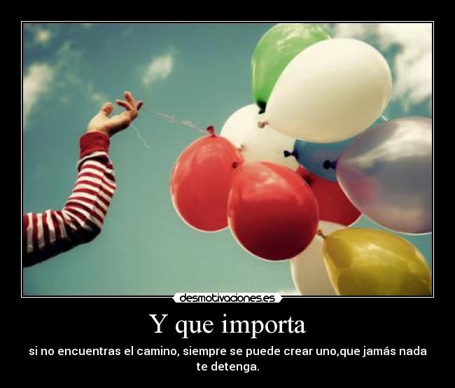 Y que importa - 