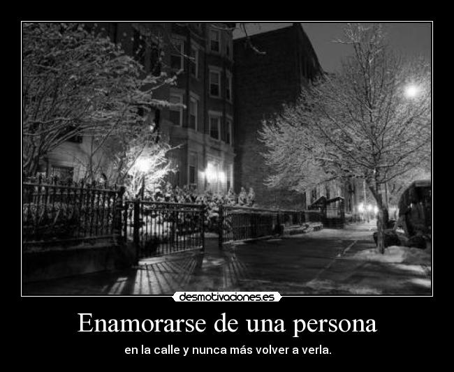 carteles amor calle pasa mucho frase jaja desmotivaciones