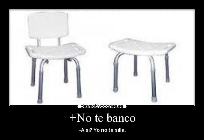 +No te banco -
