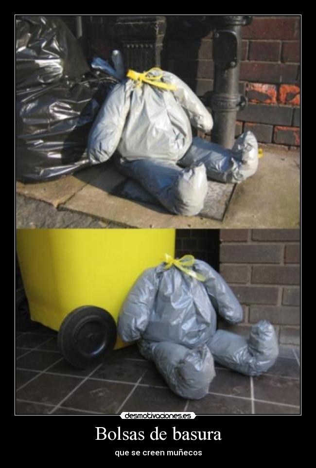 Bolsas de basura - que se creen muñecos