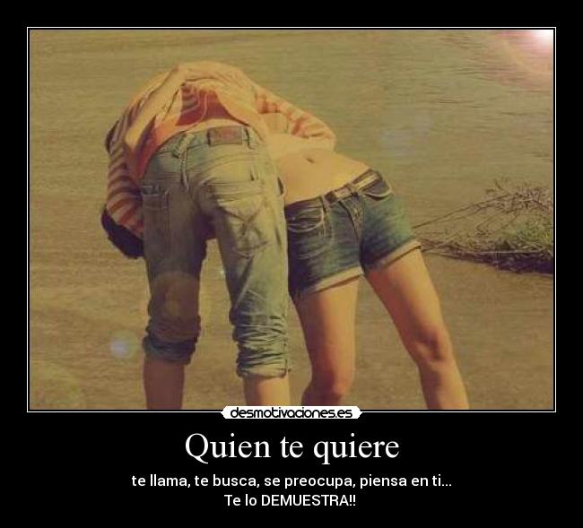 Quien te quiere - 