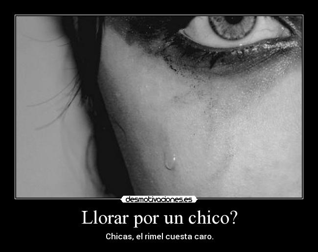 Llorar por un chico? - 
