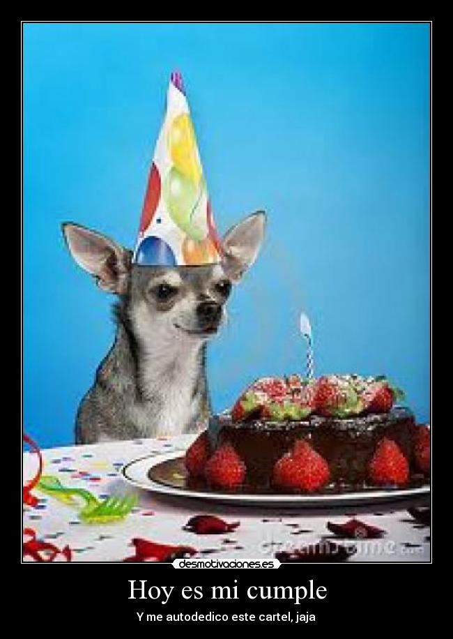 Hoy es mi cumple -