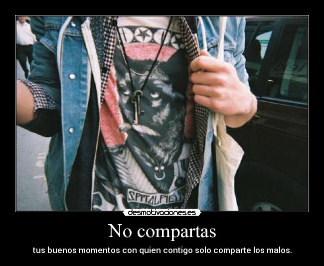 No compartas - 