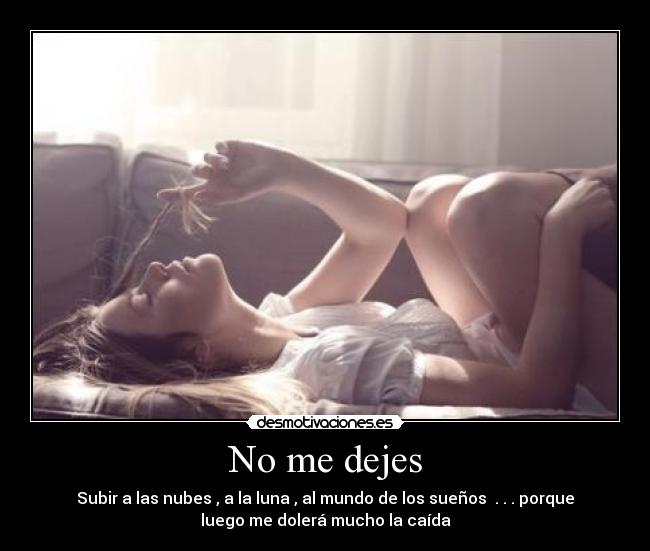 No me dejes -