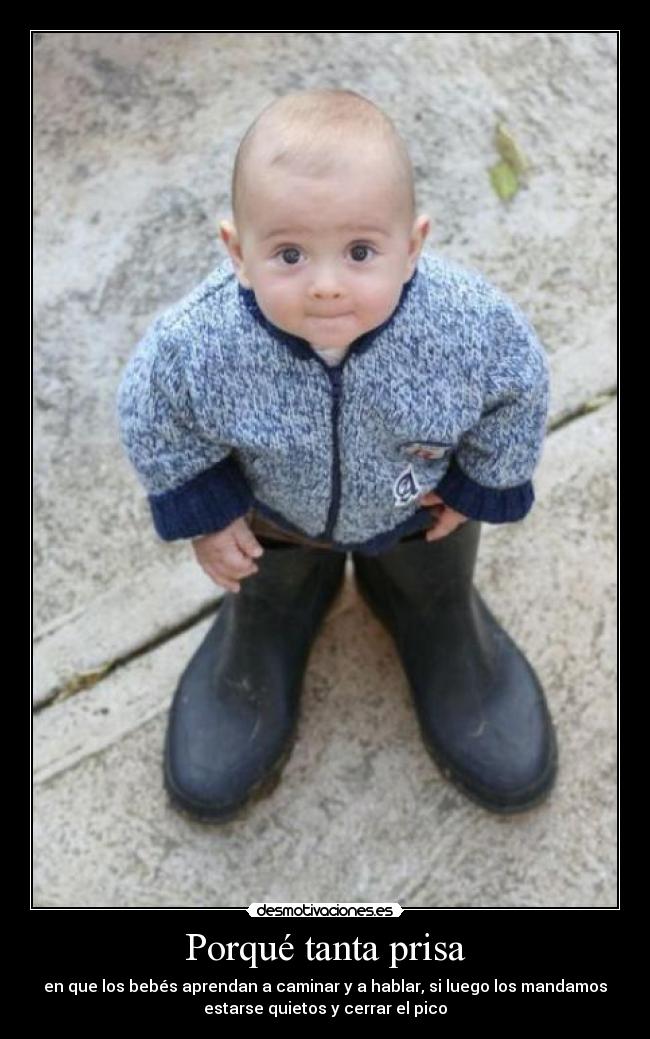 Porqué tanta prisa - 