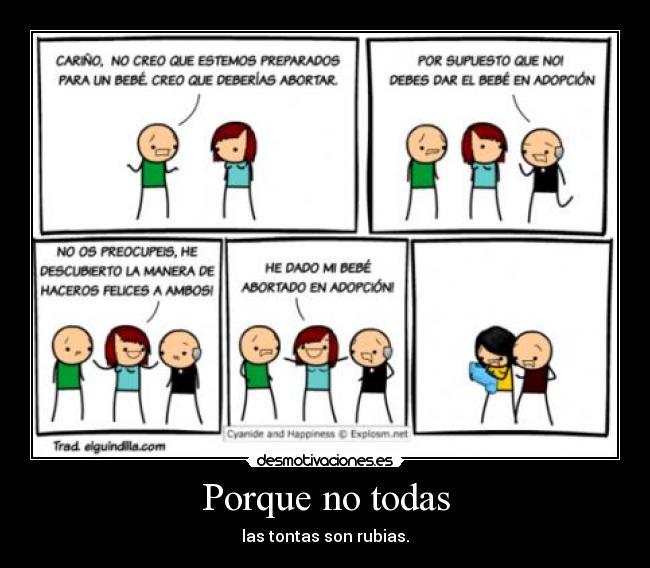 Porque no todas - las tontas son rubias.