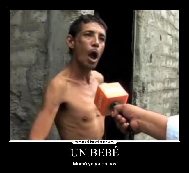 UN BEBÉ - Mamá yo ya no soy