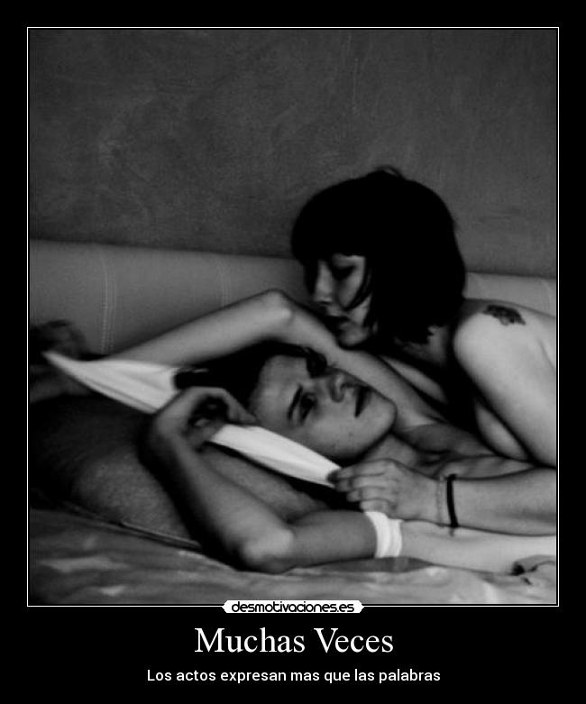 Muchas Veces - Los actos expresan mas que las palabras