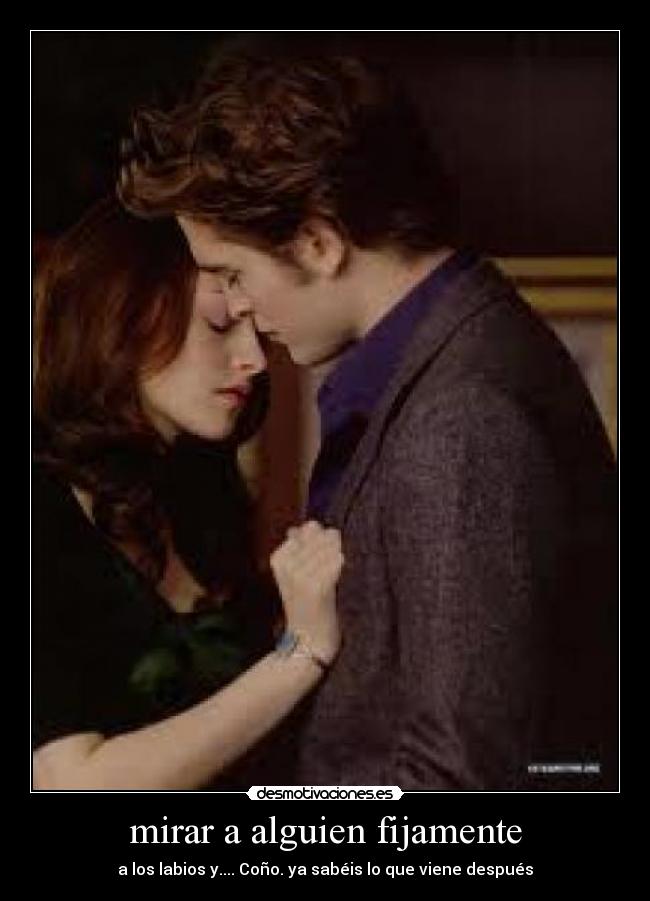 mirar a alguien fijamente - 