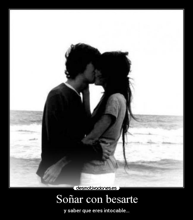 Soñar con besarte -