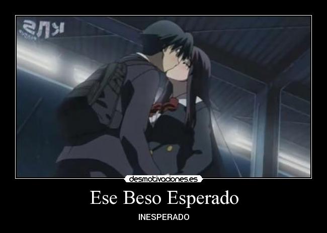 Ese Beso Esperado - INESPERADO