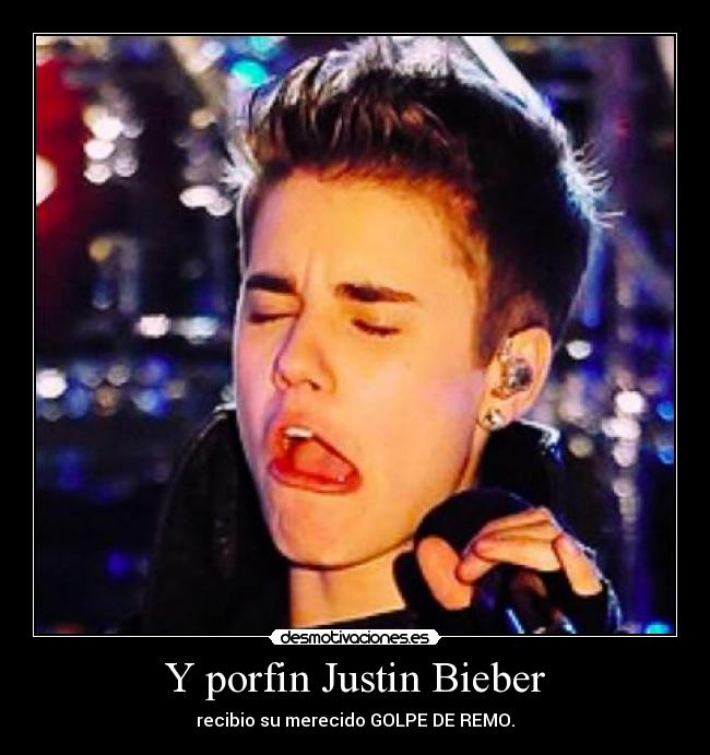 Y porfin Justin Bieber - 