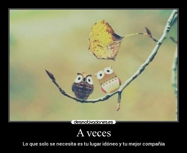 A veces -