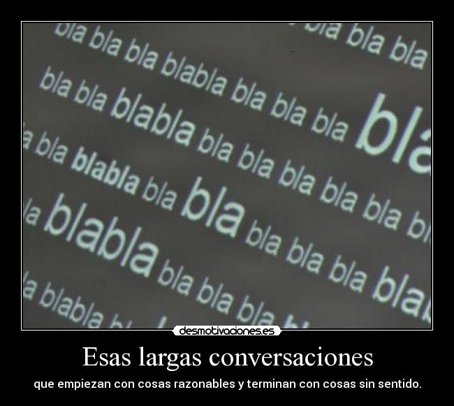 Esas largas conversaciones -