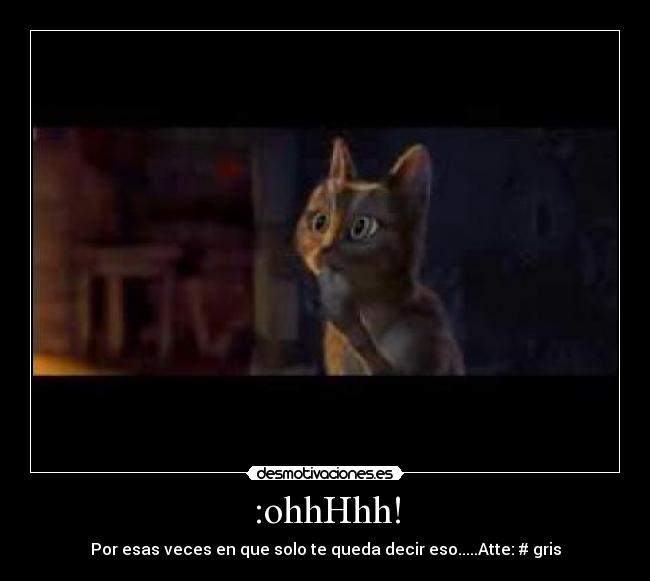 carteles gato con botas desmotivaciones