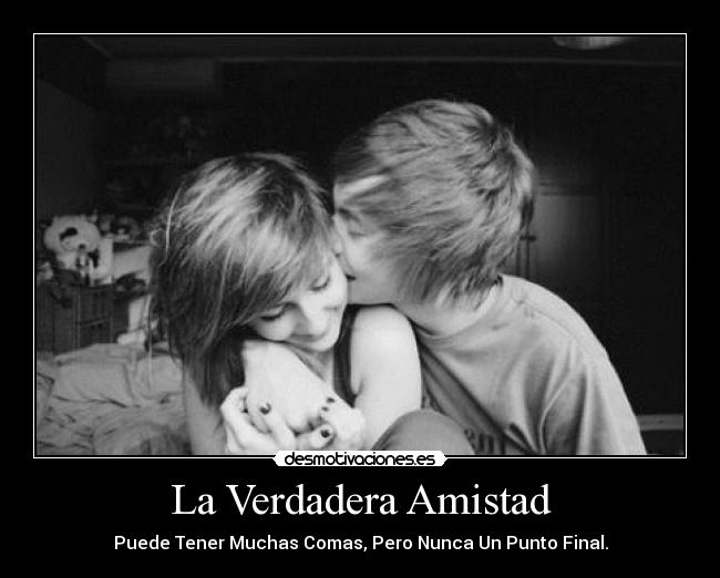 La Verdadera Amistad - 