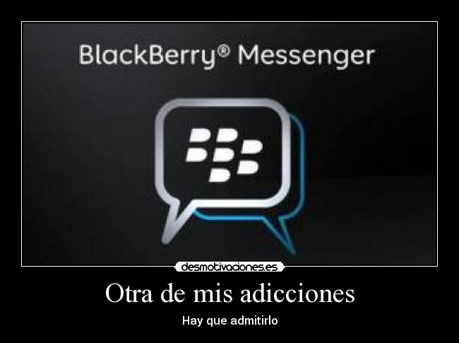 Otra de mis adicciones - Hay que admitirlo