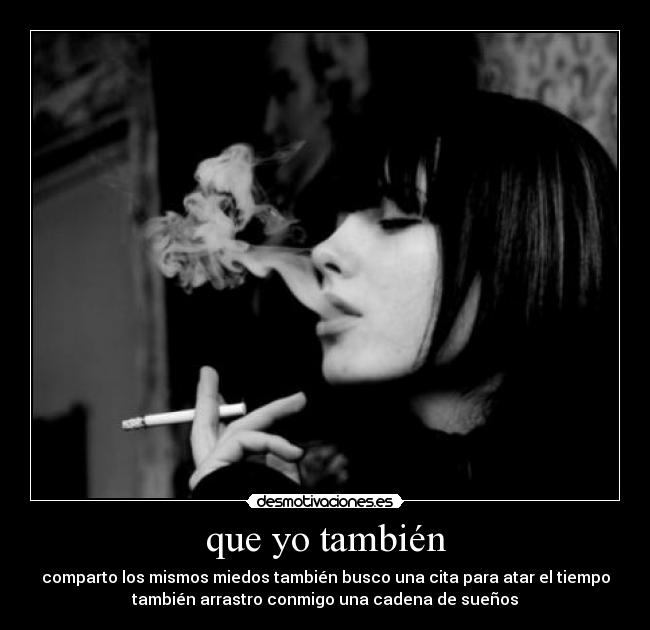 que yo también -