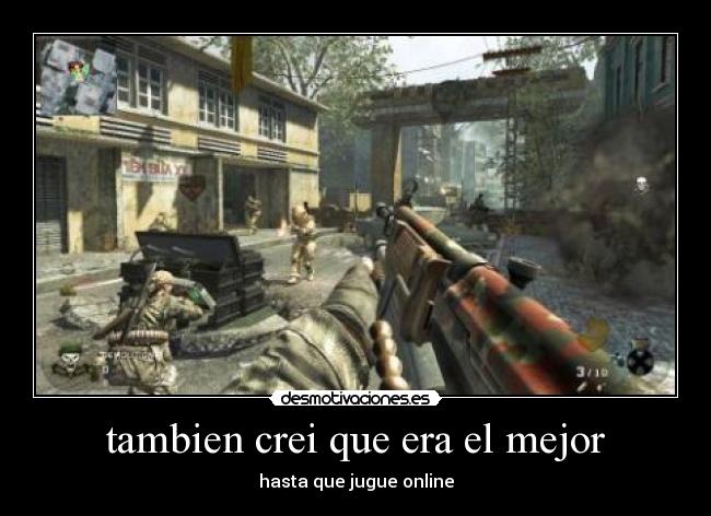 tambien crei que era el mejor - 