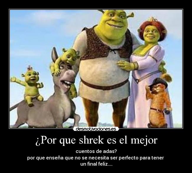 ¿Por que shrek es el mejor -