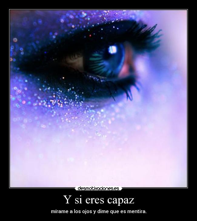 Y si eres capaz -