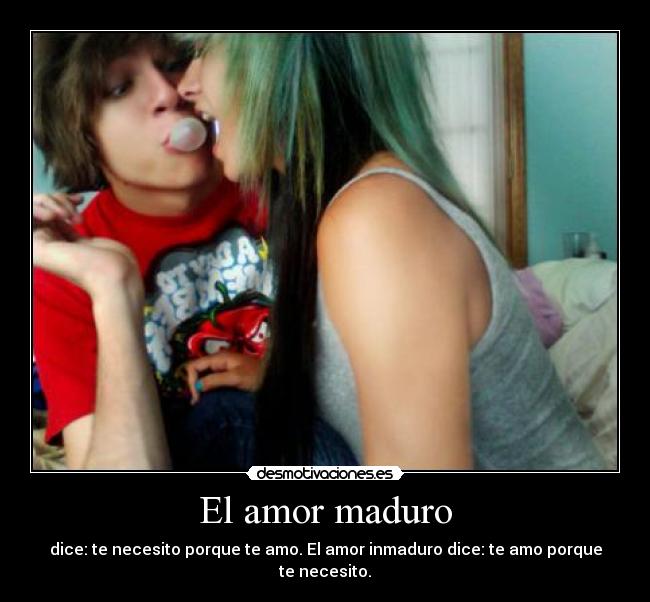 El amor maduro -