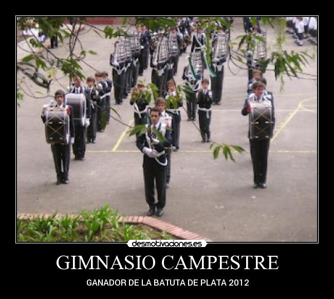 GIMNASIO CAMPESTRE - GANADOR DE LA BATUTA DE PLATA 2012