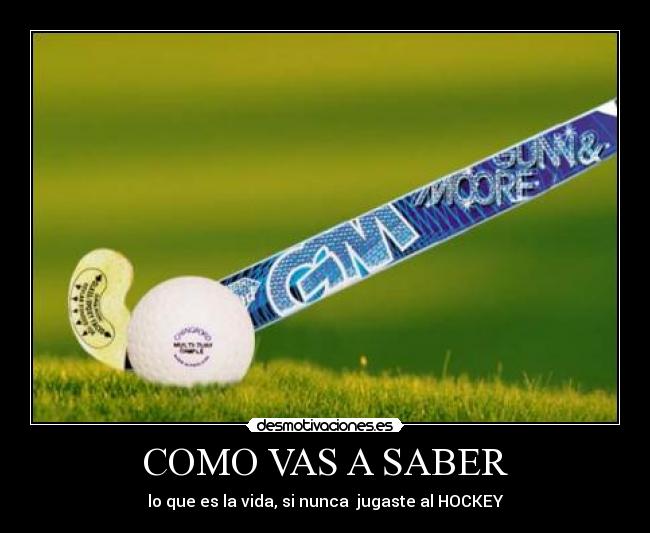 COMO VAS A SABER - 