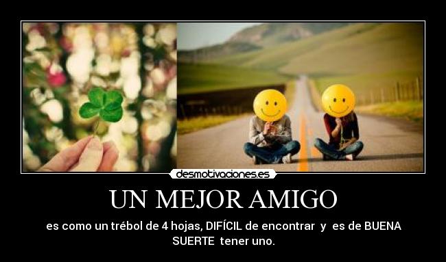 UN MEJOR AMIGO -