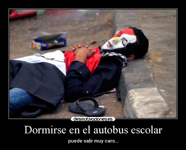 Dormirse en el autobus escolar - puede salir muy caro...