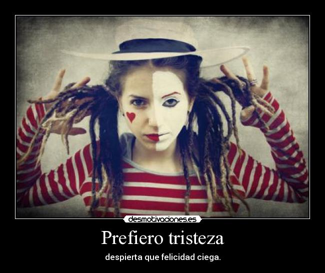 Prefiero tristeza - 